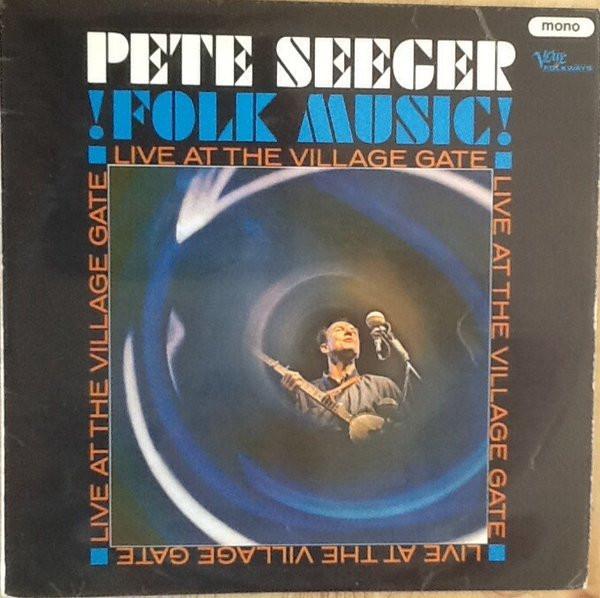 Lp - Pete Seeger - !Folk Music! Live At The Village Gate, Cd's en Dvd's, Vinyl | Overige Vinyl, Verzenden
