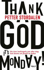Thank God its Monday! 9789021422527 Petter A. Stordalen, Verzenden, Zo goed als nieuw, Petter A. Stordalen
