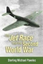The jet race and the Second World War by Pavelec (Paperback), Gelezen, Sterling Michael Pavelec, Verzenden