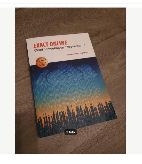 Exact online cloud computing op hoog niveau 9789490957087, Boeken, Studieboeken en Cursussen, Zo goed als nieuw, Verzenden