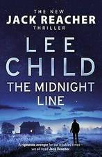 The Midnight Line: (Jack Reacher 22) von Child, Lee  Book, Gelezen, Verzenden
