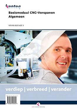 Basis Moduul CNC Verspanen Algemeen 9789065256553, Boeken, Wetenschap, Zo goed als nieuw, Verzenden