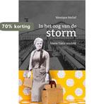 In het oog van de storm 9789492723307 Monique Melief, Verzenden, Gelezen, Monique Melief