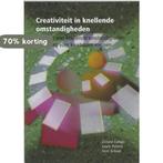 Creativiteit In Knellende Omstandigheden 9789066656536, Verzenden, Zo goed als nieuw, G. Lohuis