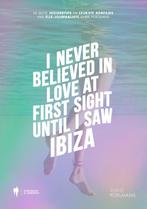 I never believed in love at first sight until I saw Ibiza, Verzenden, Gelezen, Anne Poelmans