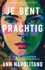 Je bent prachtig - Ann Napolitano - 9789021044415 - Paperbac, Verzenden, Nieuw