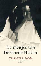 9789021341019 De meisjes van De Goede Herder | Tweedehands, Boeken, Verzenden, Zo goed als nieuw, Christel Don