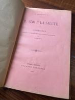 G. Bizzozero - Il vino e la salute Conferenza tenuta il 15, Antiek en Kunst