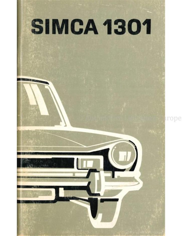 1973 SIMCA 1301 INSTRUCTIEBOEKJE NEDERLANDS, Auto diversen, Handleidingen en Instructieboekjes