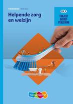 Traject Dienstverlening   Helpende Zorg en wel 9789006071054, Boeken, Studieboeken en Cursussen, Verzenden, Zo goed als nieuw