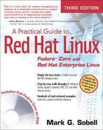 A practical guide to Red Hat Linux: Fedora Core and Red Hat, Verzenden, Gelezen, Mark G. Sobell