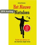 Het nieuwe nietsdoen 9789089752949 Gerhard Hormann, Boeken, Verzenden, Zo goed als nieuw, Gerhard Hormann