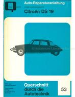 AUTO-REPERATURANLEITUNG CITROËN DS 19 (QUERSCHNITT DURCH, Boeken, Auto's | Boeken, Nieuw, Author