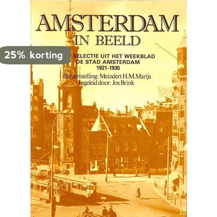 Amsterdam in beeld 9789062072064 Marys, Boeken, Reisgidsen, Gelezen, Verzenden