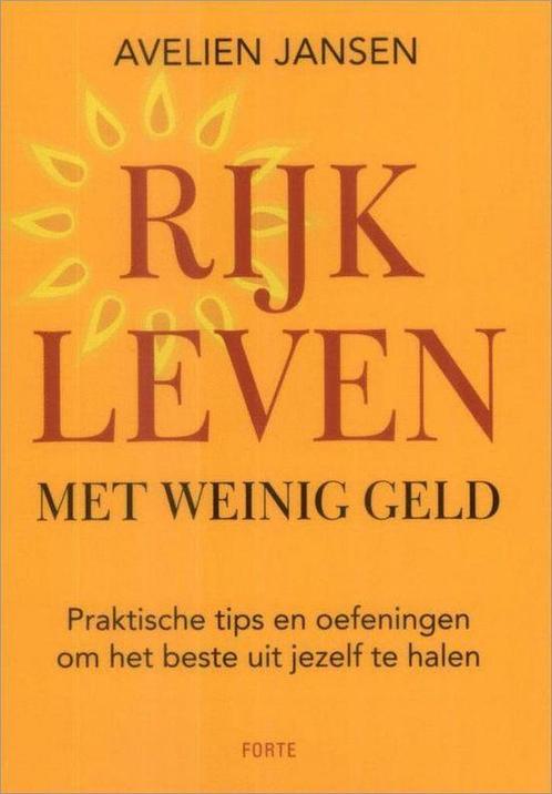 Rijk leven met weinig geld 9789058777690 A. Jansen, Boeken, Psychologie, Gelezen, Verzenden