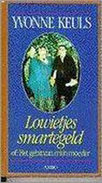 LOWIETJES SMARTEGELD 9789026313707 Yvonne Keuls, Boeken, Verzenden, Gelezen, Yvonne Keuls