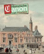 Historische canon van Haarlem 9789077842270, Boeken, Geschiedenis | Stad en Regio, Gelezen, Leny W?nands-van der Le?, Verzenden