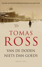 Van de doden niets dan goeds / De Indië serie / 1 Tomas Ross, Verzenden, Gelezen, Tomas Ross