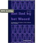 LIED BIJ HET WOORD 9789023905639 H. Mudde, Verzenden, Gelezen, H. Mudde
