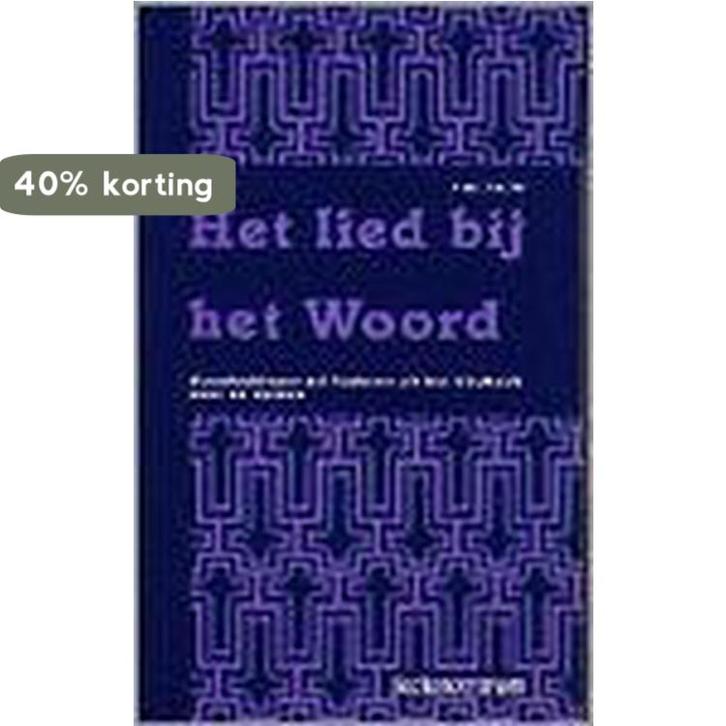 LIED BIJ HET WOORD 9789023905639 H. Mudde, Boeken, Godsdienst en Theologie, Gelezen, Verzenden