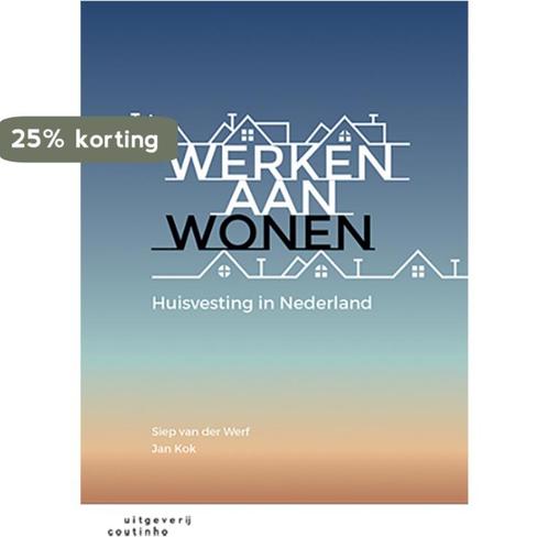 Werken aan wonen 9789046906323 Jan Kok, Boeken, Wetenschap, Zo goed als nieuw, Verzenden