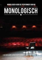 Monologisch 9789082189704, Boeken, Verzenden, Gelezen