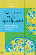 Socrates op de speelplaats 9789033462917 R. Anthone, Boeken, Verzenden, Gelezen, R. Anthone