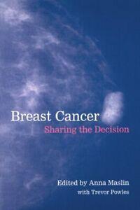 Breast Cancer: Sharing the Decision, Maslin, Anna   ,,, Boeken, Overige Boeken, Zo goed als nieuw, Verzenden