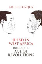 9780821422410 Jihad in West Africa During the Age of Revo..., Verzenden, Nieuw, Paul E. Lovejoy