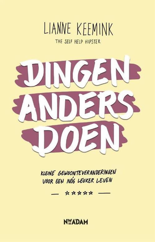 Dingen anders doen 9789046826515 Lianne Keemink, Boeken, Psychologie, Zo goed als nieuw, Verzenden