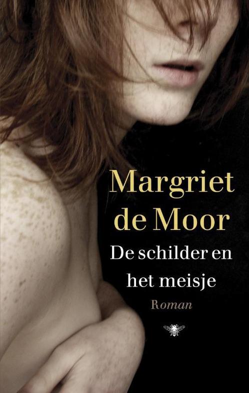 De schilder en het meisje 9789023457497 Margriet de Moor, Boeken, Romans, Gelezen, Verzenden