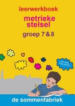 Metrieke stelsel voor groep 7 en 8 9789082328332, Verzenden, Zo goed als nieuw, Liesbeth van der Plas