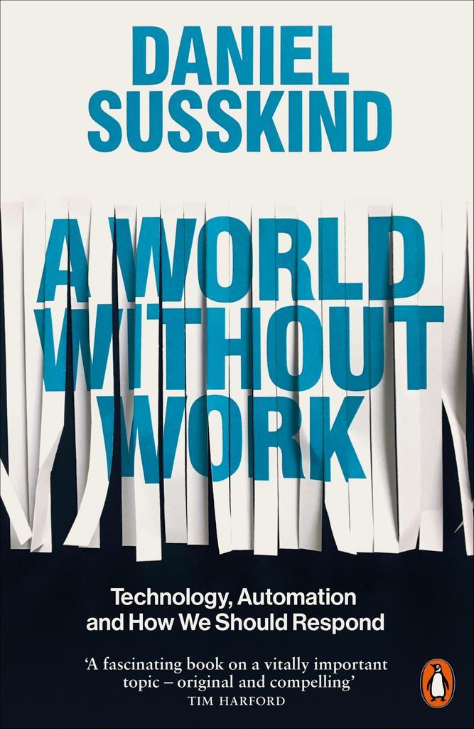 A World Without Work 9780141986807 Daniel Susskind, Boeken, Taal | Engels, Gelezen, Verzenden