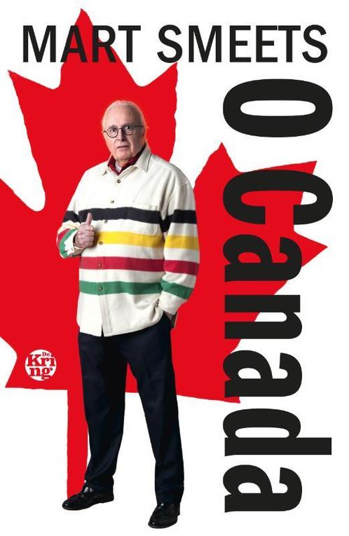 O Canada 9789462971929 Mart Smeets, Boeken, Hobby en Vrije tijd, Zo goed als nieuw, Verzenden