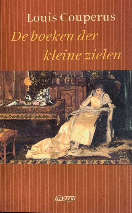 De boeken der kleine zielen 9789020406771 Louis Couperus, Boeken, Romans, Zo goed als nieuw, Verzenden