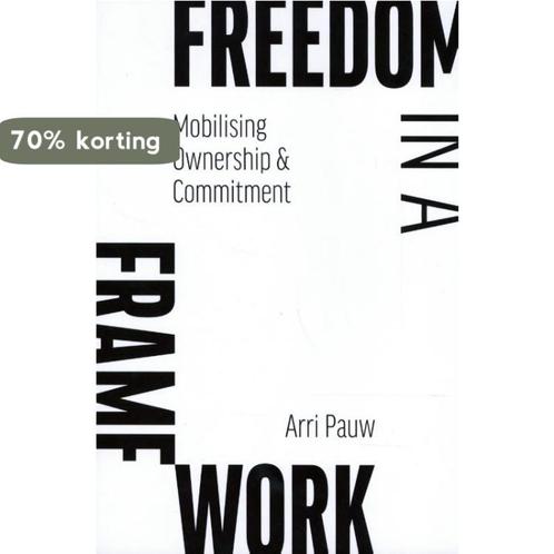 Freedom in a Framework 9789464062397 Arri Pauw, Boeken, Economie, Management en Marketing, Zo goed als nieuw, Verzenden