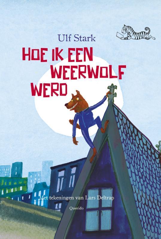 Hoe ik een weerwolf werd / Tijgerlezen 9789045120188, Boeken, Kinderboeken | Jeugd | onder 10 jaar, Zo goed als nieuw, Verzenden