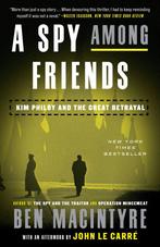 9780804136655 A Spy Among Friends Ben Macintyre, Boeken, Verzenden, Nieuw, Ben Macintyre
