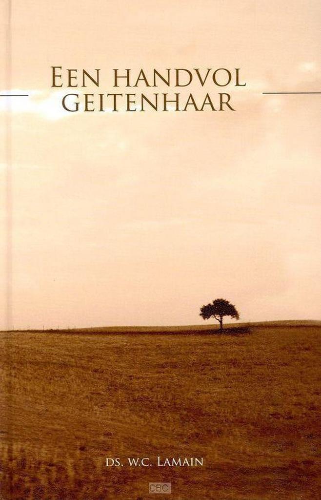Handvol geitenhaar 1 9789055515851 W.C. Lamain, Boeken, Godsdienst en Theologie, Zo goed als nieuw, Verzenden