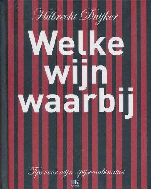 Welke wijn waarbij 9789021551227 Hubrecht Duijker, Boeken, Overige Boeken, Zo goed als nieuw, Verzenden