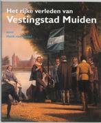 Het rijke verleden van Vestingstad Muiden 9789040088438, Boeken, Verzenden, Gelezen, H. van Ginkel