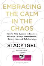 9781400234936 Embracing the Calm in the Chaos, Verzenden, Nieuw, Stacy Igel