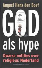 God Als Hype 9789055158904 August Hans den Boef, Boeken, Gelezen, August Hans den Boef, Verzenden