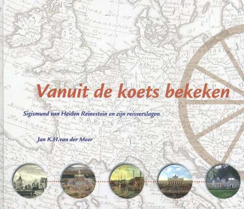 Vanuit de koets bekeken 9789023251484 Jan K.H. van der Meer, Boeken, Geschiedenis | Stad en Regio, Zo goed als nieuw, Verzenden