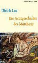 Die Jesusgeschichte des Matthäus 9783788714451 Ulrich Luz, Verzenden, Gelezen, Ulrich Luz