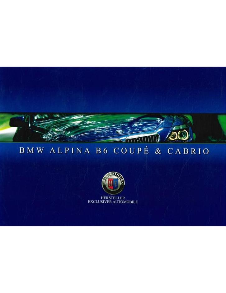 2006 BMW ALPINA B6 BROCHURE DUITS, Boeken, Auto's | Folders en Tijdschriften