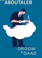 Droom & daad 9789059653245 Ahmed Aboutaleb, Verzenden, Zo goed als nieuw, Ahmed Aboutaleb