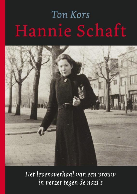 Hannie Schaft 9789089759405 Ton Kors, Boeken, Oorlog en Militair, Zo goed als nieuw, Verzenden
