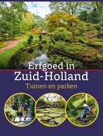 Erfgoed in Zuid-Holland. Tuinen en parken / Erfgoed in, Verzenden, Zo goed als nieuw, Kayleigh Herber