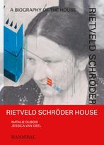 Rietveld Schröder House - A Biography of the House, Boeken, Kunst en Cultuur | Architectuur, Verzenden, Zo goed als nieuw, Natalie Dubois
